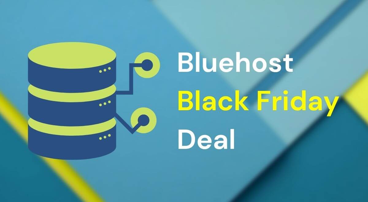 Bluehost Black Friday Deal