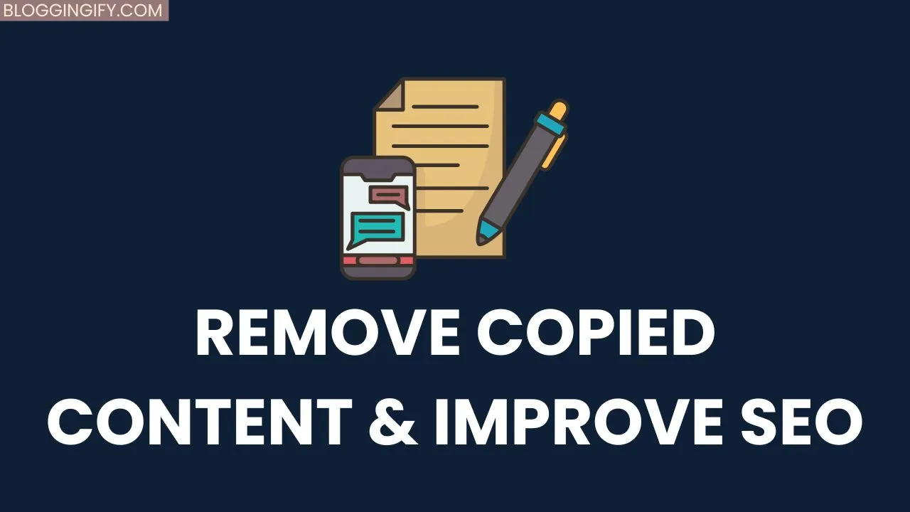 Remove-Copied-Content-_-Improve-SEO