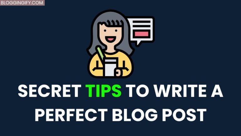 How To Write A Perfect Blog Post?